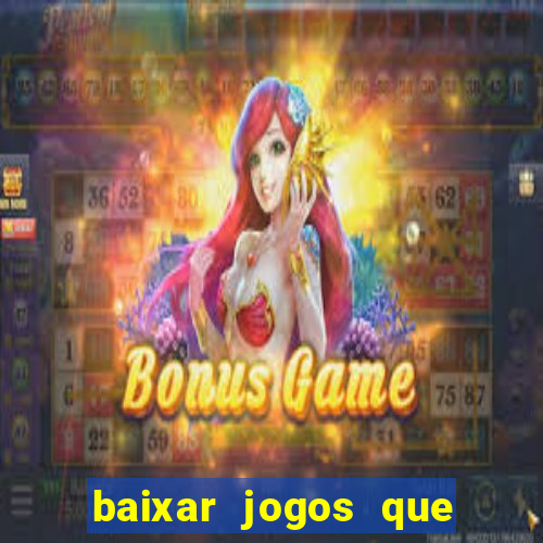 baixar jogos que ganha dinheiro no pix