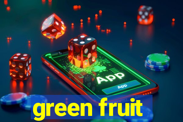 green fruit