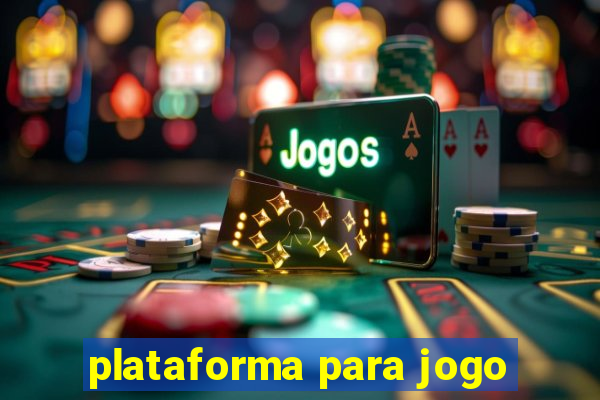 plataforma para jogo