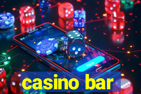 casino bar