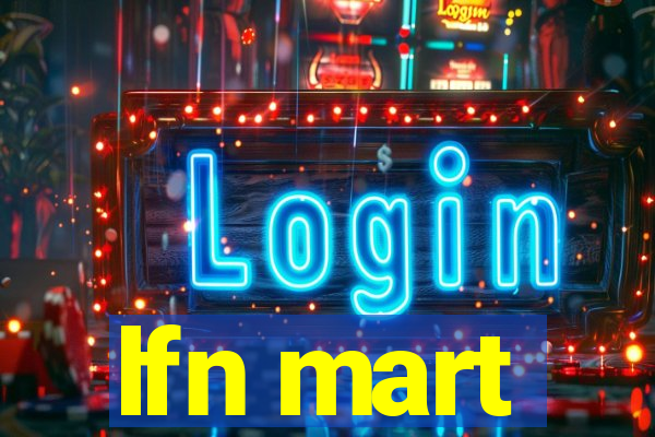 lfn mart