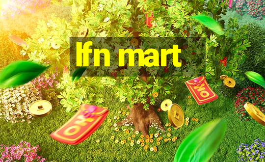 lfn mart