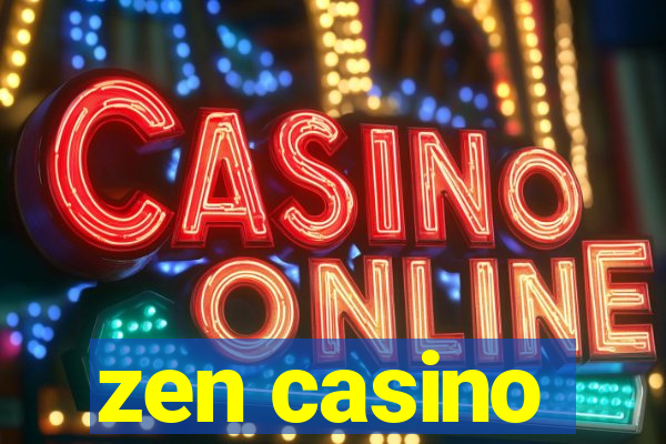 zen casino