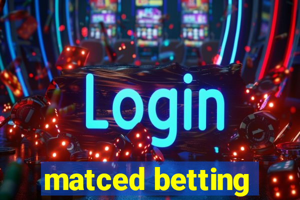 matced betting