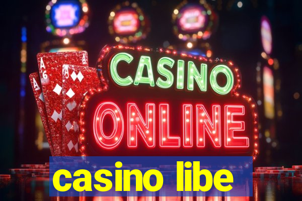 casino libe