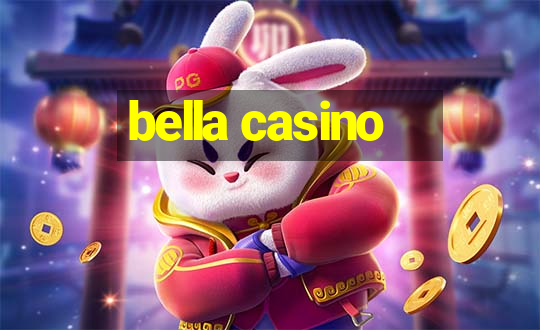 bella casino