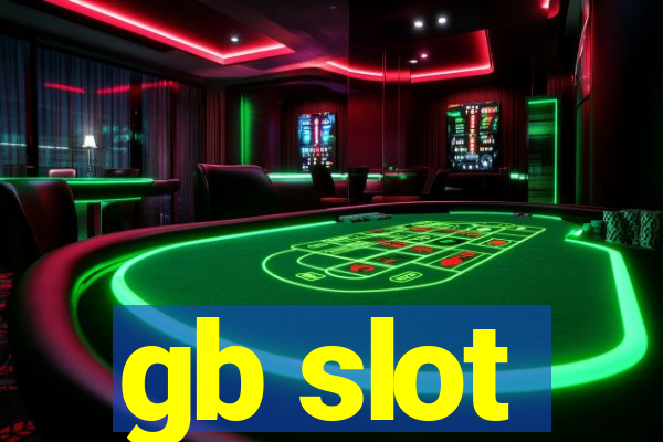 gb slot