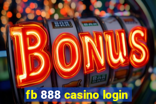 fb 888 casino login