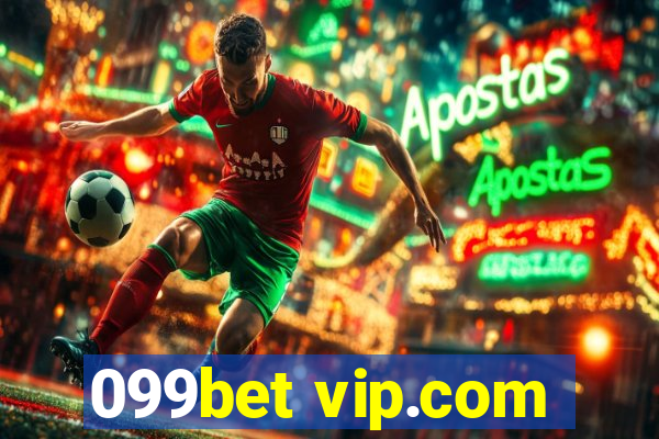 099bet vip.com