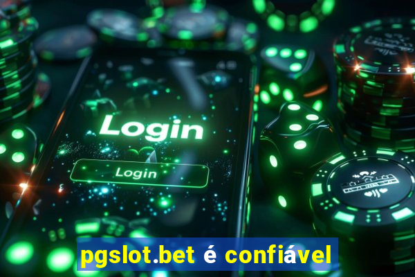 pgslot.bet é confiável