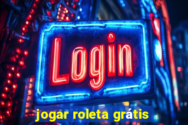 jogar roleta grátis