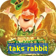 taks rabbit