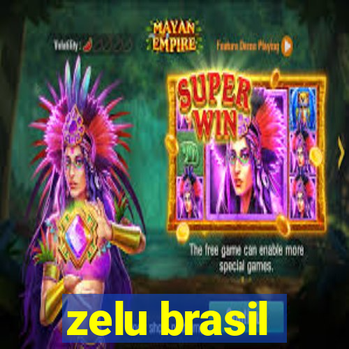 zelu brasil