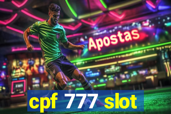 cpf 777 slot