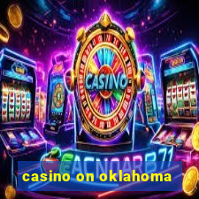 casino on oklahoma