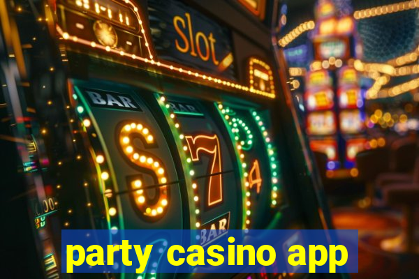 party casino app