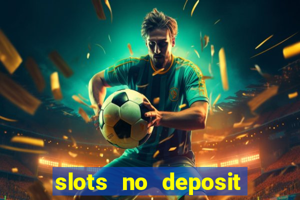 slots no deposit bonus codes