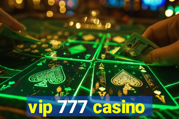 vip 777 casino