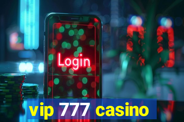 vip 777 casino