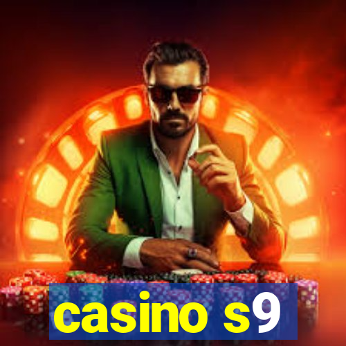 casino s9