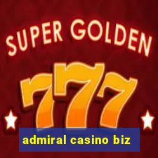 admiral casino biz