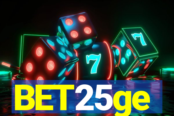 BET25ge