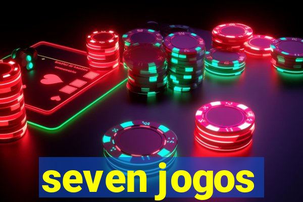 seven jogos