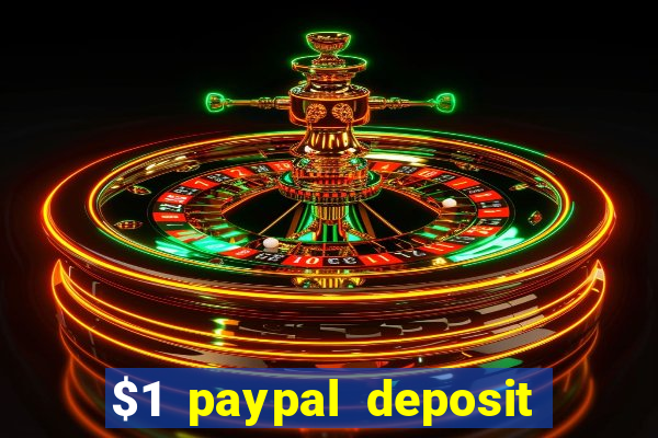 $1 paypal deposit casino nz real money