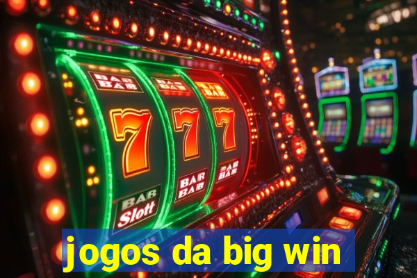 jogos da big win