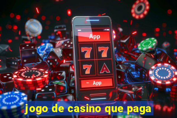 jogo de casino que paga