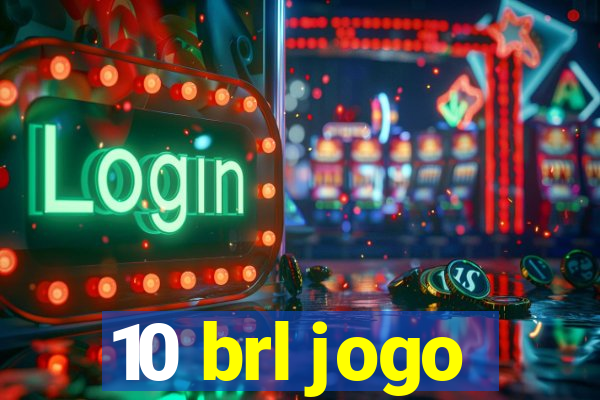 10 brl jogo