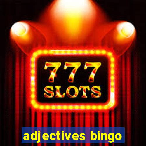 adjectives bingo