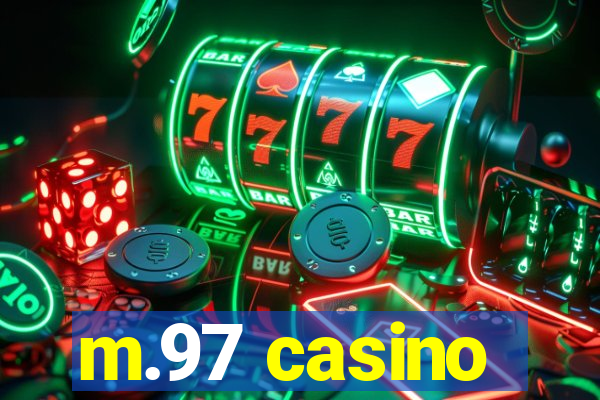 m.97 casino