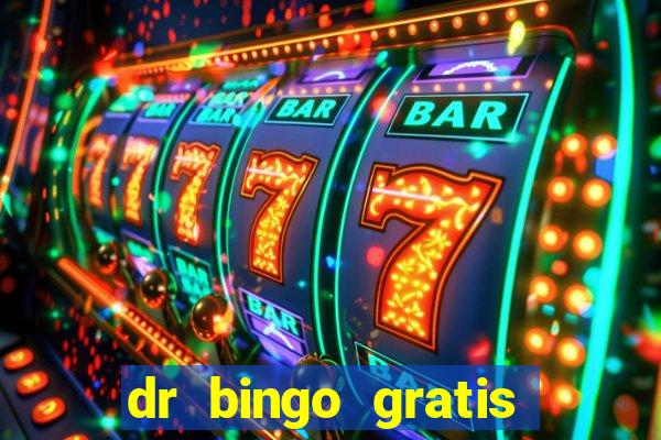 dr bingo gratis show ball