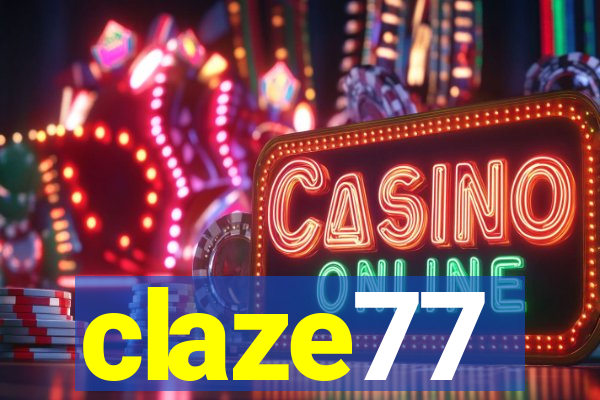 claze77