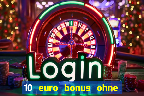 10 euro bonus ohne einzahlung allwins casino