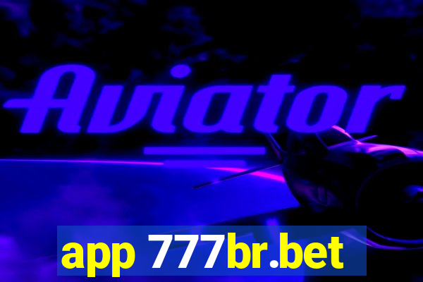 app 777br.bet