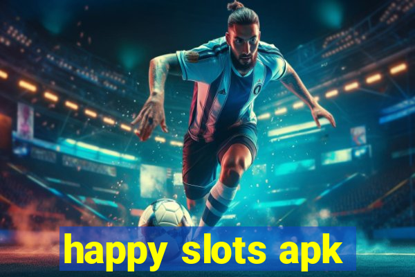 happy slots apk