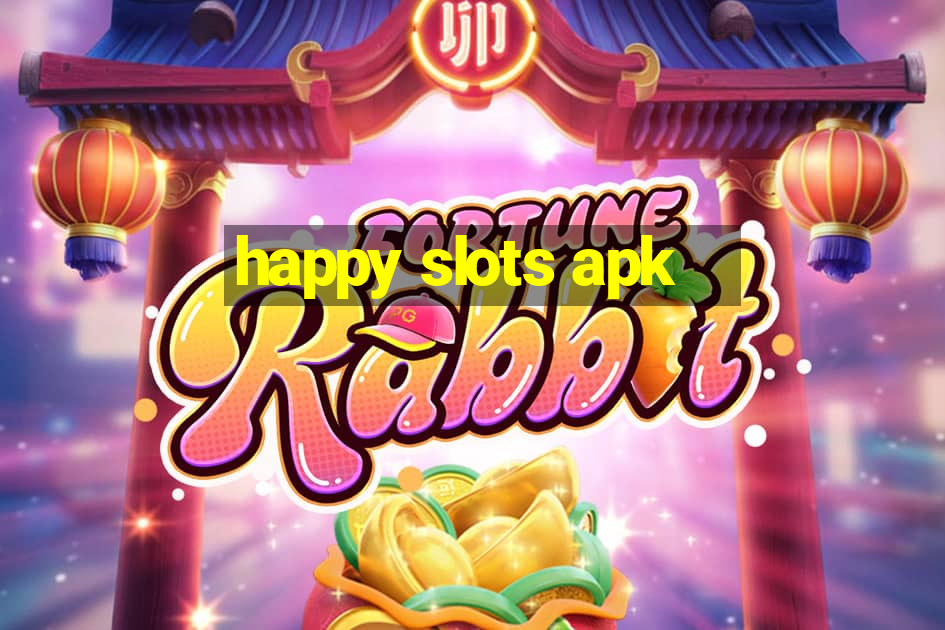 happy slots apk