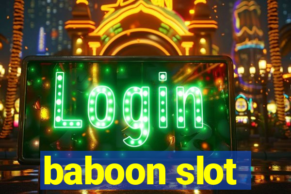 baboon slot