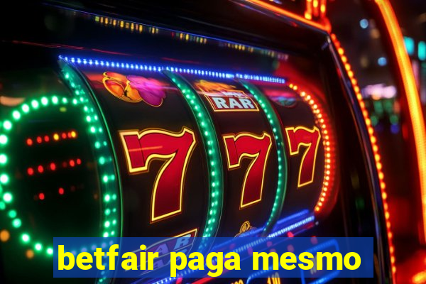 betfair paga mesmo