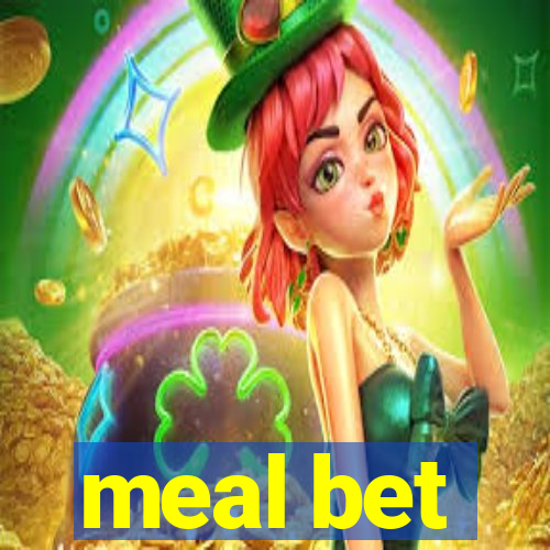 meal bet