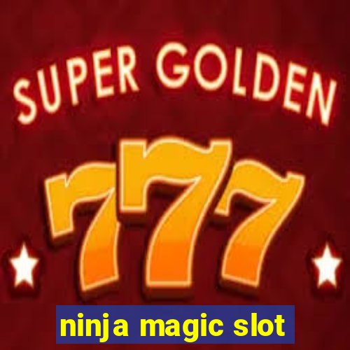 ninja magic slot