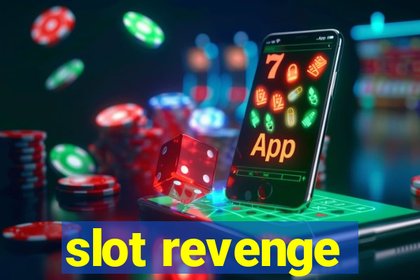 slot revenge