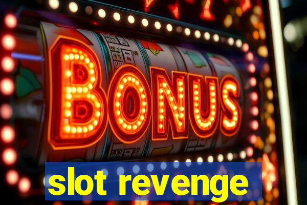 slot revenge