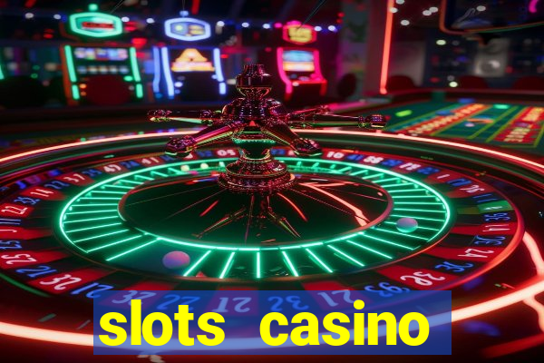 slots casino dinheiro real