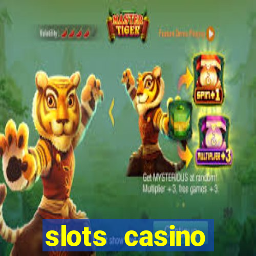 slots casino dinheiro real