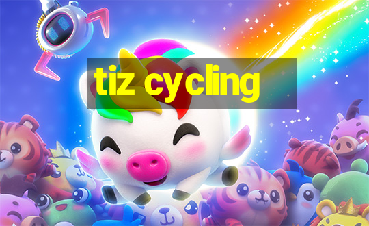 tiz cycling