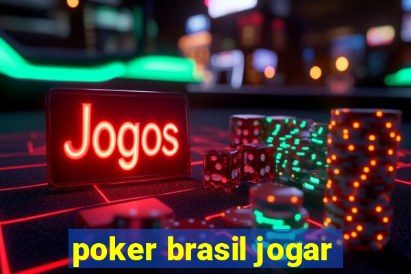 poker brasil jogar