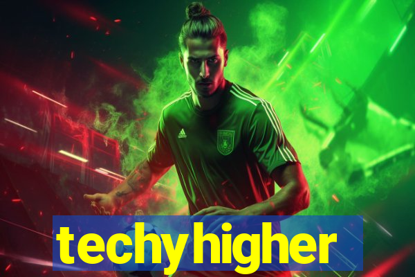 techyhigher